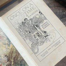 Load image into Gallery viewer, Once On a Time by AA Milne; Fairy Tale Book Illustrated by Charles Robinson
