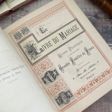 Load image into Gallery viewer, Le Livre du Mariage Souvenir de 1885; 19th Century Full Leather Book with Gauffered Edges