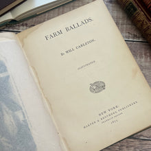 Load image into Gallery viewer, 1875 Farm Ballads by William Carleton Illustrated 19th Century Book