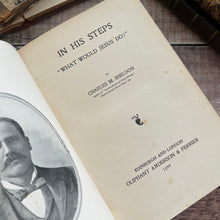 Load image into Gallery viewer, In His Steps and One of the Two by Charles Sheldon; Beautiful Victorian Book