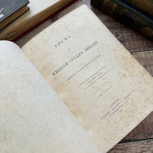 Load image into Gallery viewer, 1860 Poems by William Cullen Bryant Rebacked Early Victorian Beautiful Book