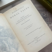 Load image into Gallery viewer, 1895 Marmontel's Moral Tales Edited by George Saintsbury; Illustrated by Chris Hammond