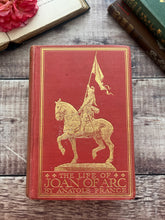 Load image into Gallery viewer, 1923 The Life of Joan of Arc by Anatole France; Volume One ONLY