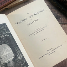 Load image into Gallery viewer, Wonders of Creation as Portrayed by Great Writers Beautiful Floral Binding