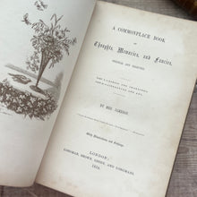 Load image into Gallery viewer, FIRST EDITION 1854 A Commonplace Book of Thoughts, Memories & Fancies; Rebacked