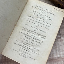 Load image into Gallery viewer, 1789 A Botanical Lexicon Second Edition; Georgian 18th Century Book