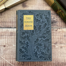 Load image into Gallery viewer, 1898 The Tapestry Room by Mrs Molesworth AA Turbayne Binding