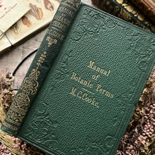 Load image into Gallery viewer, 1862 Manual of Botanic Terms by M C Cooke Victorian 19th Century Book