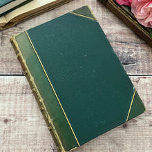 Load image into Gallery viewer, Familiar Wild Flowers First Series by Edward Hulme; Half Leather Illustrated Book
