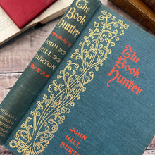 Load image into Gallery viewer, 1900 The Book Hunter by John Hill Burton; Celebrating the Joys and Obsessions of Collectors