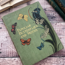 Load image into Gallery viewer, 1901 Familiar Butterflies and Moths by W F Kirby; Beautiful Pictorial Binding with Colour Plates