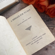 Load image into Gallery viewer, 1910 A Message for Today by Grace Whitney Hoff Half Morocco Leather Daily Devotions