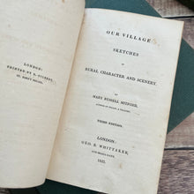Load image into Gallery viewer, 1828 Our Village, Country Stories, Scenes and Characters by Mary Russell Mitford Georgian