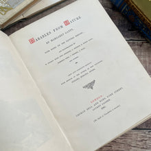 Load image into Gallery viewer, 1880 Parables from Nature by Margaret Gatty Illustrated Victorian Book