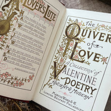 Load image into Gallery viewer, 1880 The Quiver of Love A Collection of Valentine Poetry; Illuminated Plates