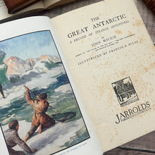 Load image into Gallery viewer, The Great Antarctic by John Mackie Early 20th Century Book