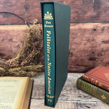 Load image into Gallery viewer, 2012 Folktales of the Native American Retold by Dee Brown Folio Society with Slipcase