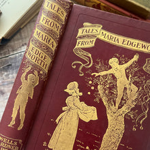 Load image into Gallery viewer, 1903 Tales from Maria Edgeworth Illustrated Beautiful Cloth Binding Edwardian