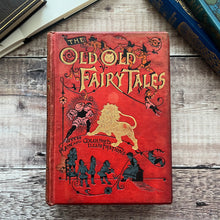 Load image into Gallery viewer, Rare Edition of The Old Old Fairy Tales with Colour Plates