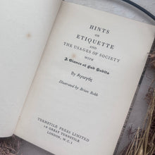 Load image into Gallery viewer, 1947 Hints on Etiquette and the Usages of Society with Colour Plates