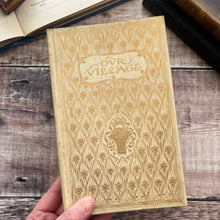 Load image into Gallery viewer, 1904 Our Village by Miss Mary Russell Mitford; Full Vellum Fine Binding English Idylls Series