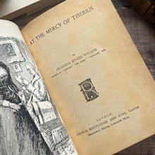Load image into Gallery viewer, At the Mercy of Tiberius by Augusta Evans Wilson; Late Victorian Floral Book