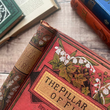 Load image into Gallery viewer, The Pillar of Fire by Rev J H Ingraham The Lily Series Beautiful Floral Binding WORN