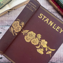 Load image into Gallery viewer, Stanley and Africa; Floral Binding Late Victorian 19th Century Book