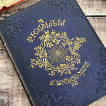 Load image into Gallery viewer, 1862 Piccalilli An Illustrated Mixture by Gilbert Percy; Stunning Victorian Illustrated Book