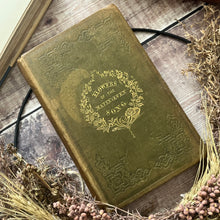 Load image into Gallery viewer, 1845 Flowers of The Matin and Even Song or Thoughts for Those Who Rise Early RARE