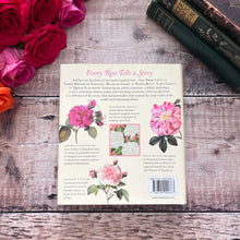 Load image into Gallery viewer, A Rose By Any Name The Little Known Lore and History of Rose Names Hardcover with DJ