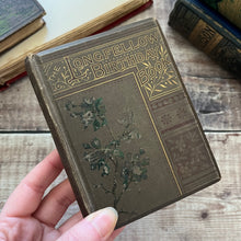 Load image into Gallery viewer, 1883 The Longfellow Birthday Book Pretty Victorian Pocket Book with Floral Binding