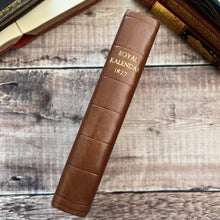 Load image into Gallery viewer, The Royal Kalendar: Court and City Register, for England, Scotland, Ireland, and the Colonies