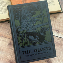 Load image into Gallery viewer, The Giants and How to Fight Them by Rev Richard Newton; Pictorial Binding