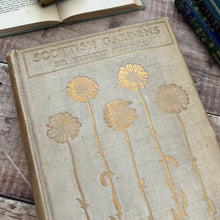 Load image into Gallery viewer, 1908 Scottish Gardens by The Right Hon Sir Herbert Maxwell Limited Edition