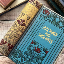 Load image into Gallery viewer, Little Women and Good Wives by Louisa May Alcott Edwardian Art Nouveau Book