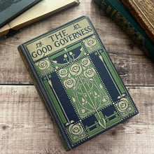 Load image into Gallery viewer, The Good Governess by Maria Edgeworth Ethel Larcombe Binding