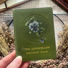 Load image into Gallery viewer, The Longfellow Birthday Book; Illustrated Pocket Book in Floral Binding