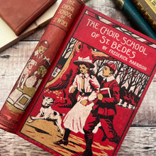 Load image into Gallery viewer, The Choir School of St Bedes by Frederick Harrison Antique Children's Literature