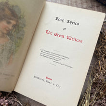 Load image into Gallery viewer, Love Lyrics from the Poetry; Early 20th Century Illustrated Book