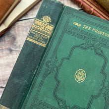 Load image into Gallery viewer, 1883 The Professor by Currer Bell (Charlotte Bronte) Victorian 19th Century Book