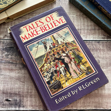 Load image into Gallery viewer, Vintage 'Tales of Make Believe' Book: Illustrated Edition, 1960