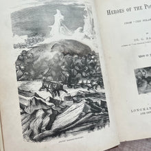 Load image into Gallery viewer, 1892 Heroes of the Polar World by Dr G Hartwig; Victorian Illustrated Book