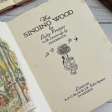 Load image into Gallery viewer, 1931 The Singing Wood by Lady Frazer; Antique Children's Literature