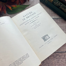 Load image into Gallery viewer, 1946 Nature in Britain With Dust Jacket Hardback Vintage Book Illustrated