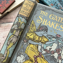 Load image into Gallery viewer, The Gateway to Shakespeare Beautiful Illustrated Antique Book