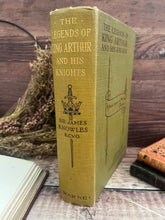 Load image into Gallery viewer, 1930 The Legend of King Arthur and His Knights; Vintage Illustrated Book