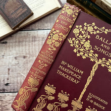 Load image into Gallery viewer, 1896 Ballads and Songs by William Makepeace Thackeray Art Nouveau Binding