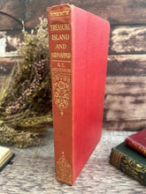 Load image into Gallery viewer, 1907 Treasure Island and Kidnapped by RL Stevenson; Edwardian Book
