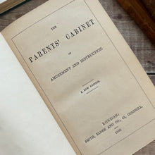 Load image into Gallery viewer, 1859 The Parent's Cabinet of Amusement and Instruction